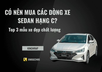 Co nen mua cac dong xe Sedan hang C