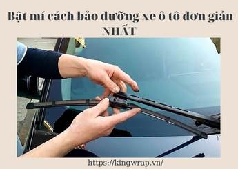 Bật Mí Cách Bảo Dưỡng Xe Ô Tô Đơn Giản Nhất 15 cach bao duong xe o to