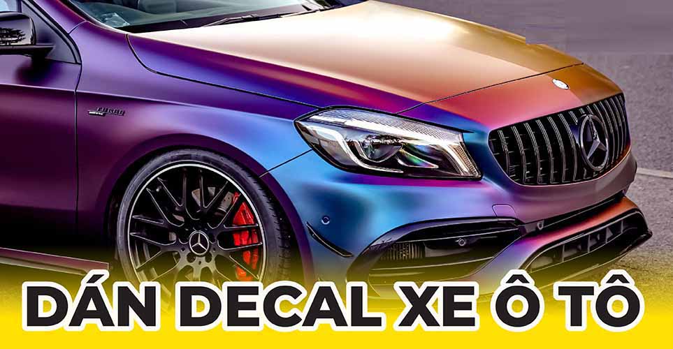 Bảng giá dán decal ô tô tại Nghệ An mới nhất