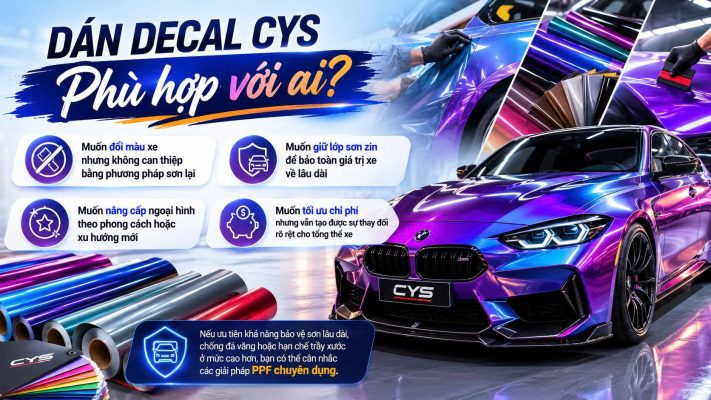 Dán decal CYS: Phân tích ưu, nhược điểm và cách chọn phù hợp Dán decal CYS: Phân tích ưu, nhược điểm và cách chọn phù hợp