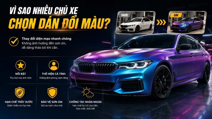 Dán đổi màu xe hơi: Nâng cấp diện mạo theo phong cách riêng